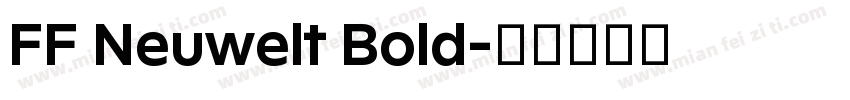 FF Neuwelt Bold字体转换